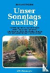 Müller, Ingeborg - Unser Sonntagsausflug