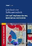 Balzert, Helmut - Lehrbuch der Softwaretechnik: Entwurf, Implementierung, Installation und Betrieb - Entwurf, Implementierung, Installation Und Betrieb