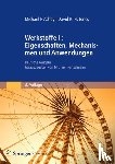 Ashby, Michael F., Jones, David R. H. - Werkstoffe 1: Eigenschaften, Mechanismen und Anwendungen