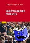 Kreienbrock, Lothar, Ahrens, Wolfgang, Pigeot, Iris - Epidemiologische Methoden