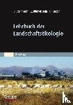 Uta Steinhardt, Oswald Blumenstein, Heiner Barsch - Lehrbuch Der Landschaftsoekologie