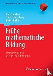 Benz, Christiane, Peter-Koop, Andrea, Grussing, Meike - Fruhe Mathematische Bildung