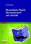 Rebhan, Eckhard - Theoretische Physik: Thermodynamik und Statistik - Thermodynamik Und Statistik