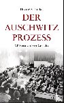 Pendas, Devin O. - Der Auschwitz-Prozess - Völkermord vor Gericht