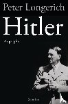 Longerich, Peter - Hitler