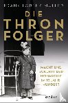 Müller, Frank Lorenz - Die Thronfolger
