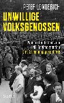 Longerich, Peter - Unwillige Volksgenossen