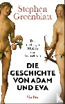 Greenblatt, Stephen - Die Geschichte von Adam und Eva