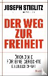 Stiglitz, Joseph - Der Weg zur Freiheit