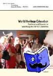  - World Heritage Education - Positionen und Diskurse zur Vermittlung des UNESCO-Welterbes
