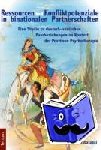 Tabatabai, Mohammad - Ressourcen und Konfliktpotenziale in binationalen Partnerschaften - Eine Studie zu deutsch-iranischen Paarbeziehungen im Kontext der Positiven Psychotherapie