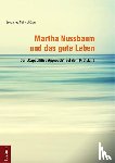 Nathschläger, Johannes - Martha Nussbaum und das gute Leben