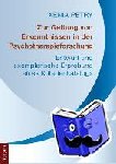 Petry, Xenia - Zur Geltung von Erkenntnissen in der Psychotherapieforschung - Entwurf und exemplarische Erprobung eines Kriterienkatalogs