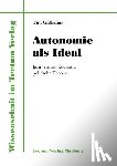 Gulbahar, Tim - Autonomie als Ideal