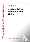 Lambach, Daniel - Staatszerfall im postkolonialen Afrika