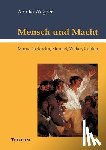 Wagner, Annika - Mensch und Macht