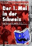 Anderegg, Urs - Der 1. Mai in der Schweiz - Vom Traum einer besseren Welt...