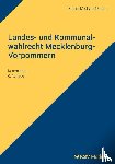 Glaser, Klaus-Michael - Landes- und Kommunalwahlrecht Mecklenburg-Vorpommern