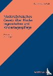 Wall, Karl H de - Niedersächsisches Gesetz über Kindertagesstätten und Kindertagespflege