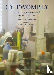Twombly, Cy - Cy Twombly - Catalogue Raisonne Of Sculpture Vol 2 1998-2011