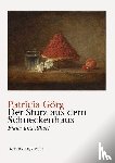 Görg, Patricia - Der Sturz aus dem Schneckenhaus