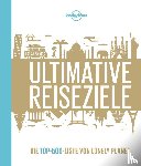  - Lonely Planet Bildband Ultimative Reiseziele