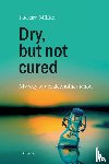 Müller, Richard - Dry, but not cured