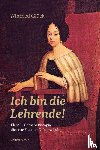 Glück, Winfried - Ich bin die Lehrende!