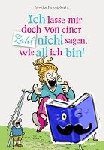 Landschulz, Dorthe - Ich lass' mir doch von einer Zahl nicht sagen, wie alt ich bin!