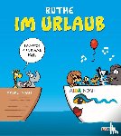 Ruthe, Ralph - Im Urlaub