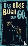 Höke, Linus, Schmelzer, Roger, Gitzinger, Peter - Das böse Buch zum 60.
