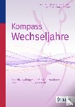 Schwenkhagen, Anneliese, Schaudig, Katrin - Kompass Wechseljahre