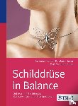 Hainel, Anneli, Ermer, Marcel, Hotze, Lothar-Andreas - Schilddrüse in Balance