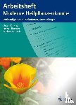 Bühring, U., Ell-Beiser, H., Girsch, M. - Arbeitsheft moderne Heilpflanzenkunde