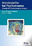 Gnaiger-Rathmanner, Jutta, Mayr, Rosemarie - Homöopathie bei Psychotrauma