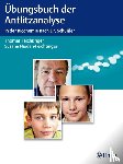 Feichtinger, Thomas, Niedan-Feichtinger, Susana - Übungsbuch der Antlitzanalyse