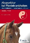 Eul-Matern, Christina - Akupunktur bei Pferdekrankheiten