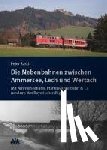 Rasch, Peter - Die Nebenbahnen zwischen Ammersee, Lech und Wertach