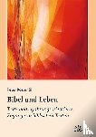 Köster, Peter - Bibel und Leben