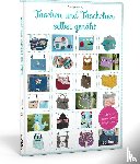 Foissac, Edwige - Taschen und Täschchen selbst genäht