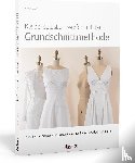 Alm, Sara - Kleider selbst entwerfen mit der Grundschnittmethode