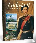 Merkle, Ludwig - Ludwig II. und seine Schlösser
