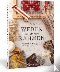 Daly, Fiona - Weben mit kleinem Rahmen