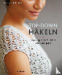 Ohrenstein, Dora - Top-Down: Häkeln