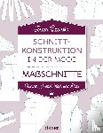 Gilewska, Teresa - Schnittkonstruktion in der Mode - Maßschnitte
