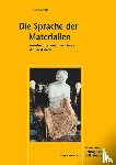 Raff, Thomas - Die Sprache der Materialien
