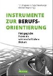  - Instrumente zur Berufsorientierung