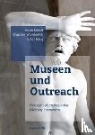 Scharf, Ivana, Wunderlich, Dagmar, Heisig, Julia - Museen und Outreach