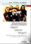 Schweitzer, Friedrich, Wissner, Golde, Bohner, Annette, Nowack, Rebecca - Jugend - Glaube - Religion