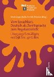  - Vom Sprachkurs Deutsch als Zweitsprache zum Regelunterricht